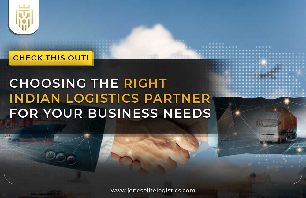 The Right Indian Logistics Partner