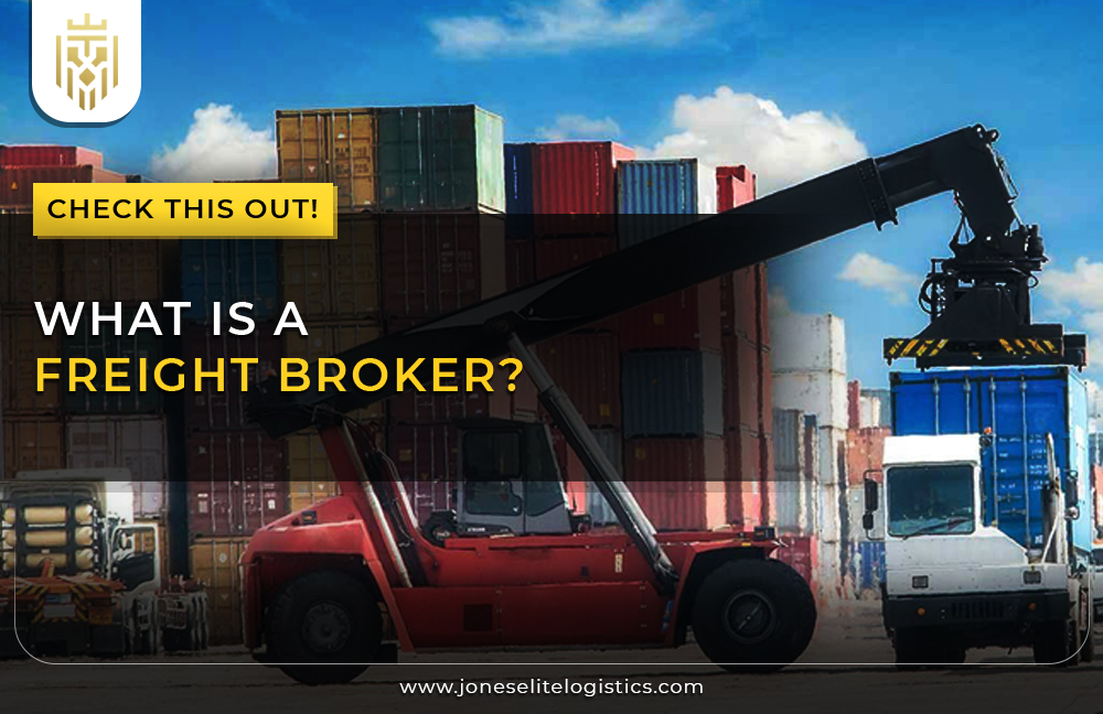 What is a Freight broker