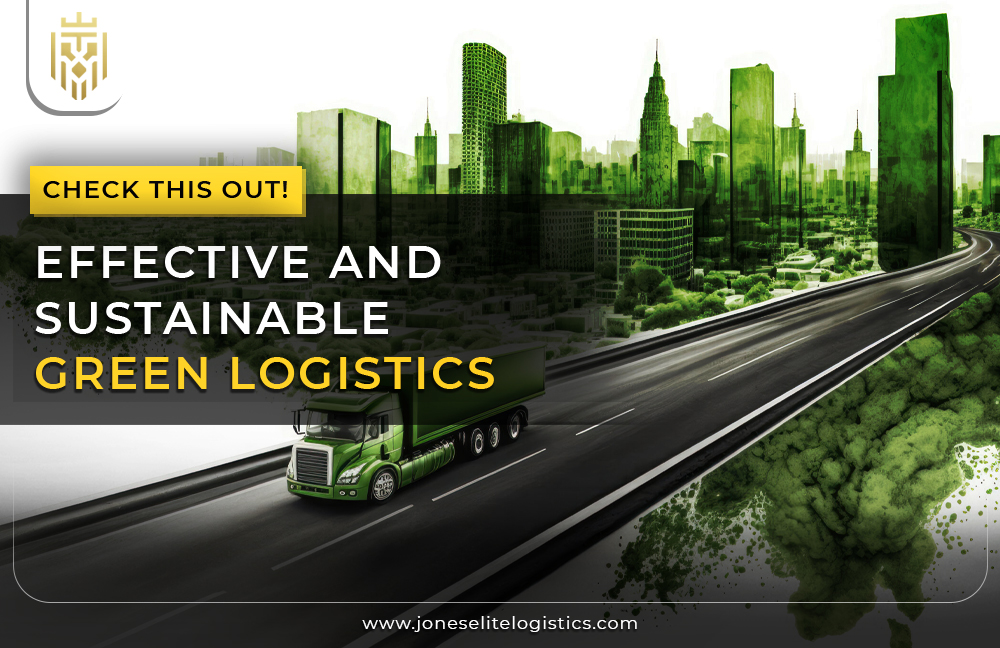 Sustainable Green Logistics