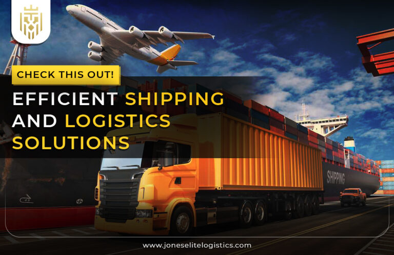 Efficient Shipping and Logistics Solutions | JEL