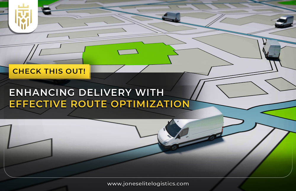 Enhancing Delivery with Effective Route Optimization | JEL