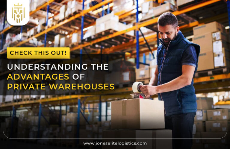 Understanding the Advantages of Private Warehouses | JEL
