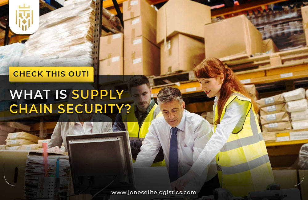 What is Supply Chain Security | JEL