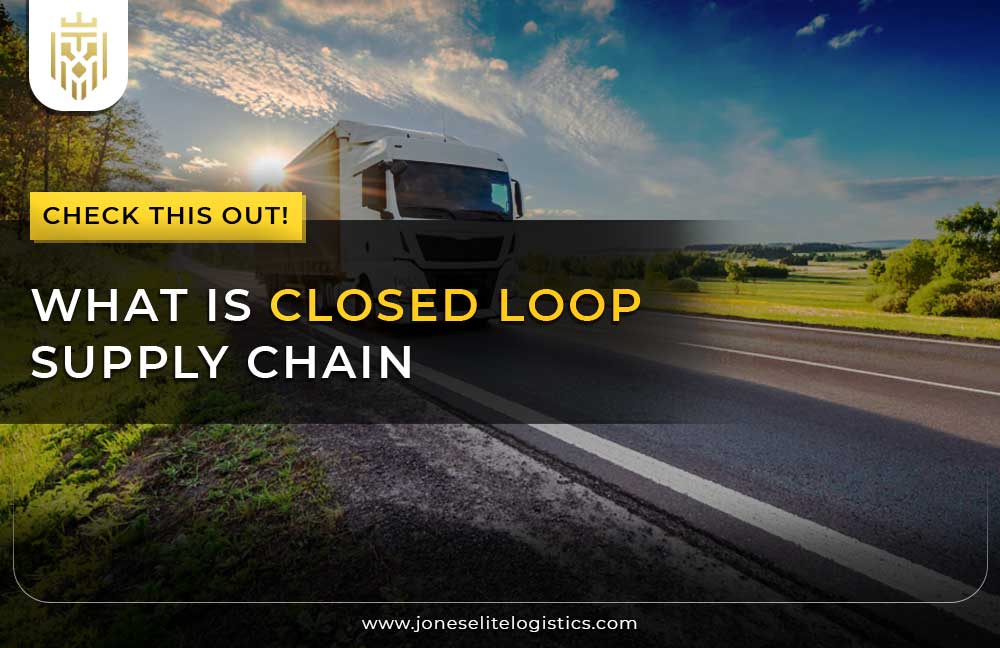 What is Closed Loop Supply Chain | JEL