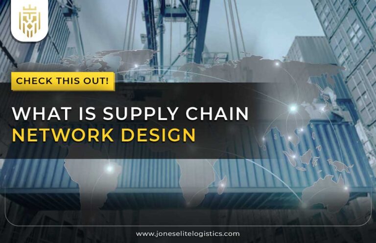 What is Supply Chain Network Design | JEL