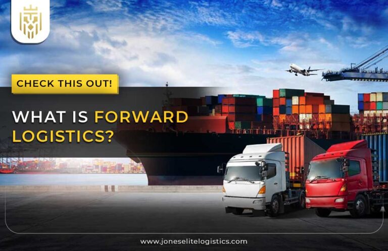 What is Forward Logistics| JEL