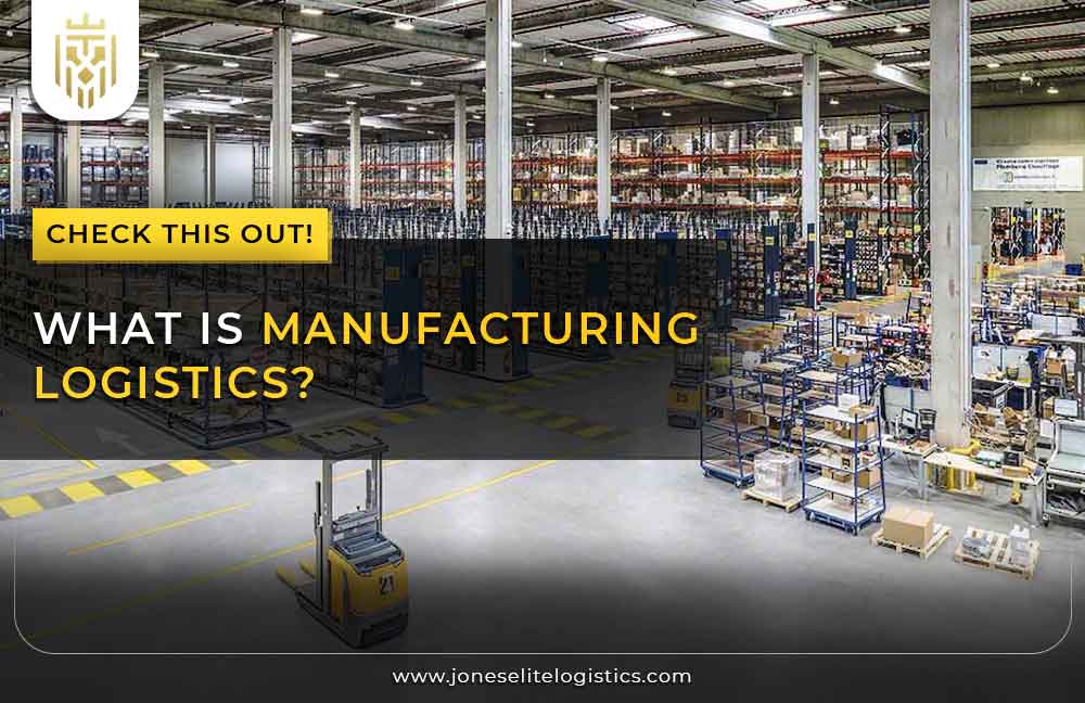 Manufacturing Logistics | JEL