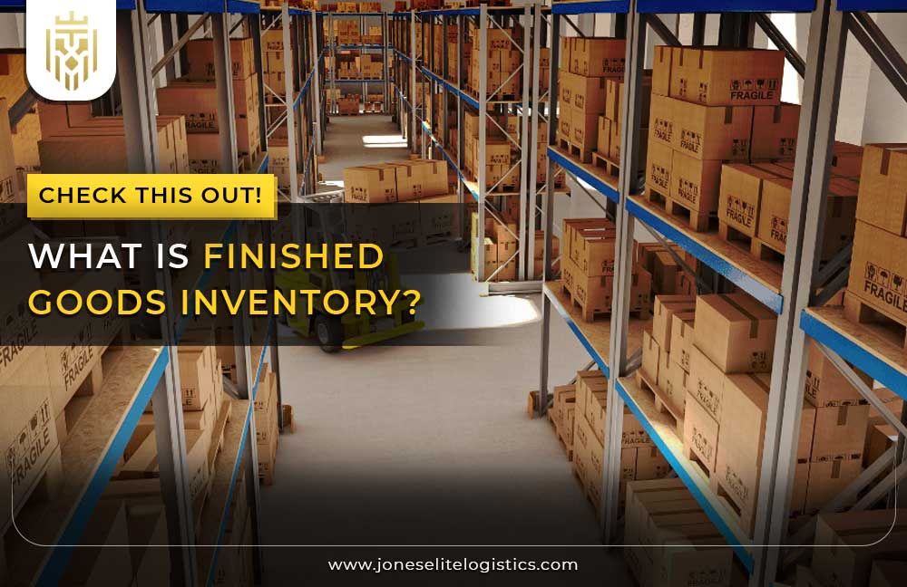 What is Finished Goods Inventory | JEL