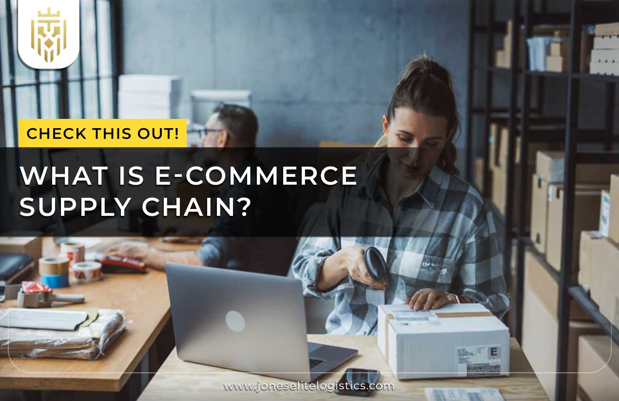 What is E-commerce Supply Chain? | JEL