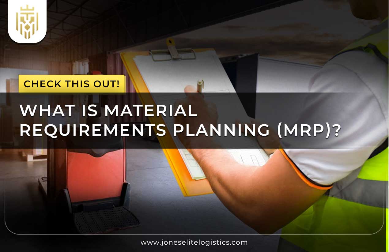 What is Material Requirements Planning (MRP)? | JEL