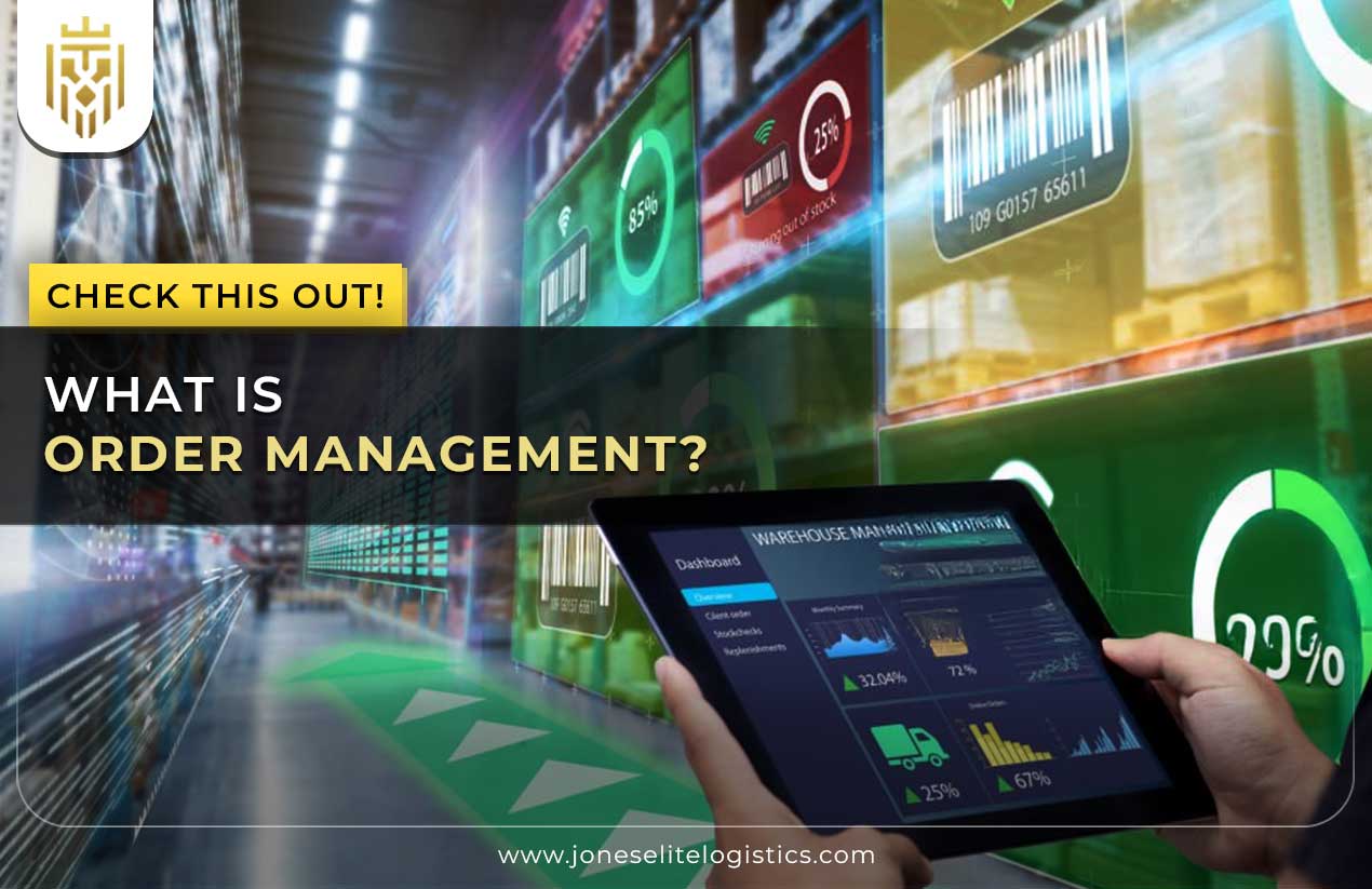 What is Order Management? | JEL