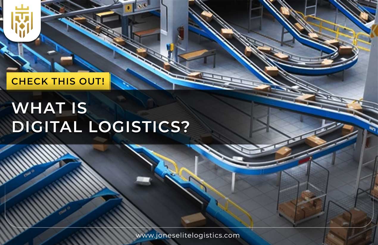 What is Digital Logistics | JEL