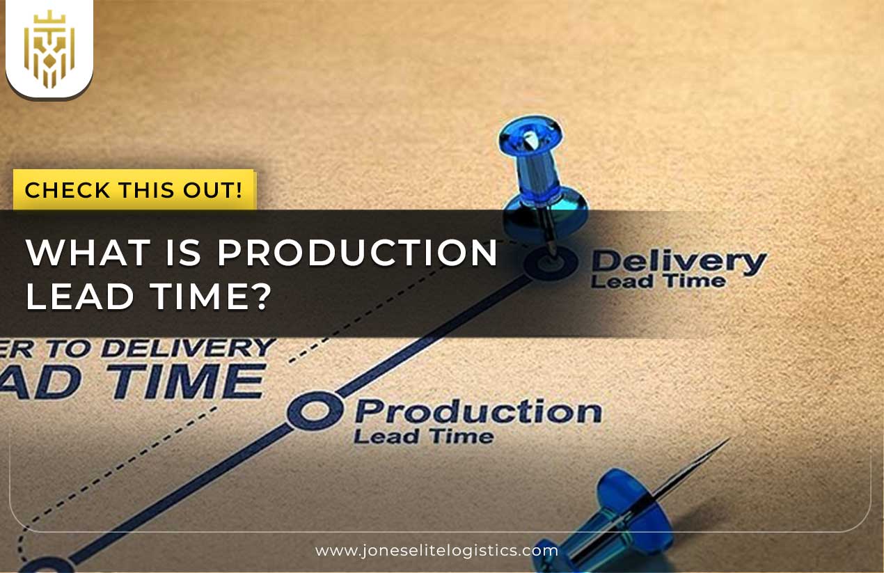 What is Production Lead Time? | JEL