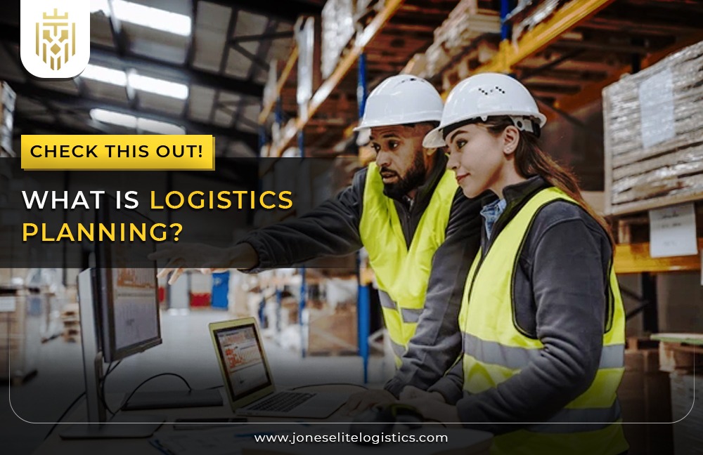 What is Logistics Planning? | JEL