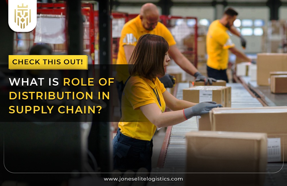 What is Role of Distribution in Supply Chain? | JEL